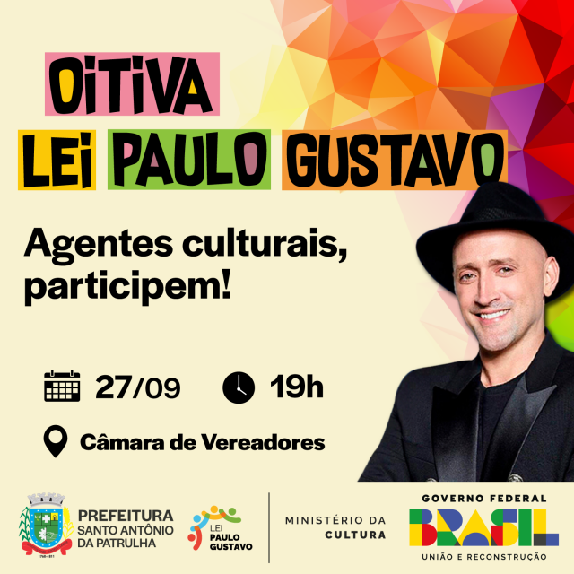 Atenção, agentes culturais de Santo Antônio! No próximo dia 27/09 acontece a primeira oitiva da Lei Paulo Gustavo