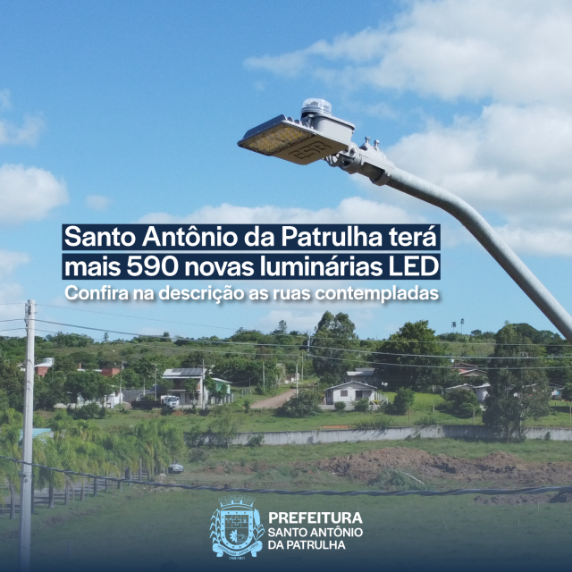 Santo Antônio terá mais 590 novas luminárias LED!